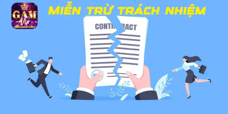 Hướng dẫn sử dụng chính sách miễn trừ trách nhiệm Gamvip
